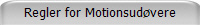 Regler for Motionsud�vere